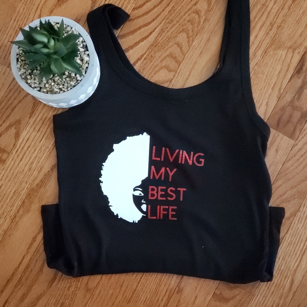 Living my best life tank top